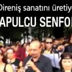 Video: Çapulcu Senfonisi coşmuş